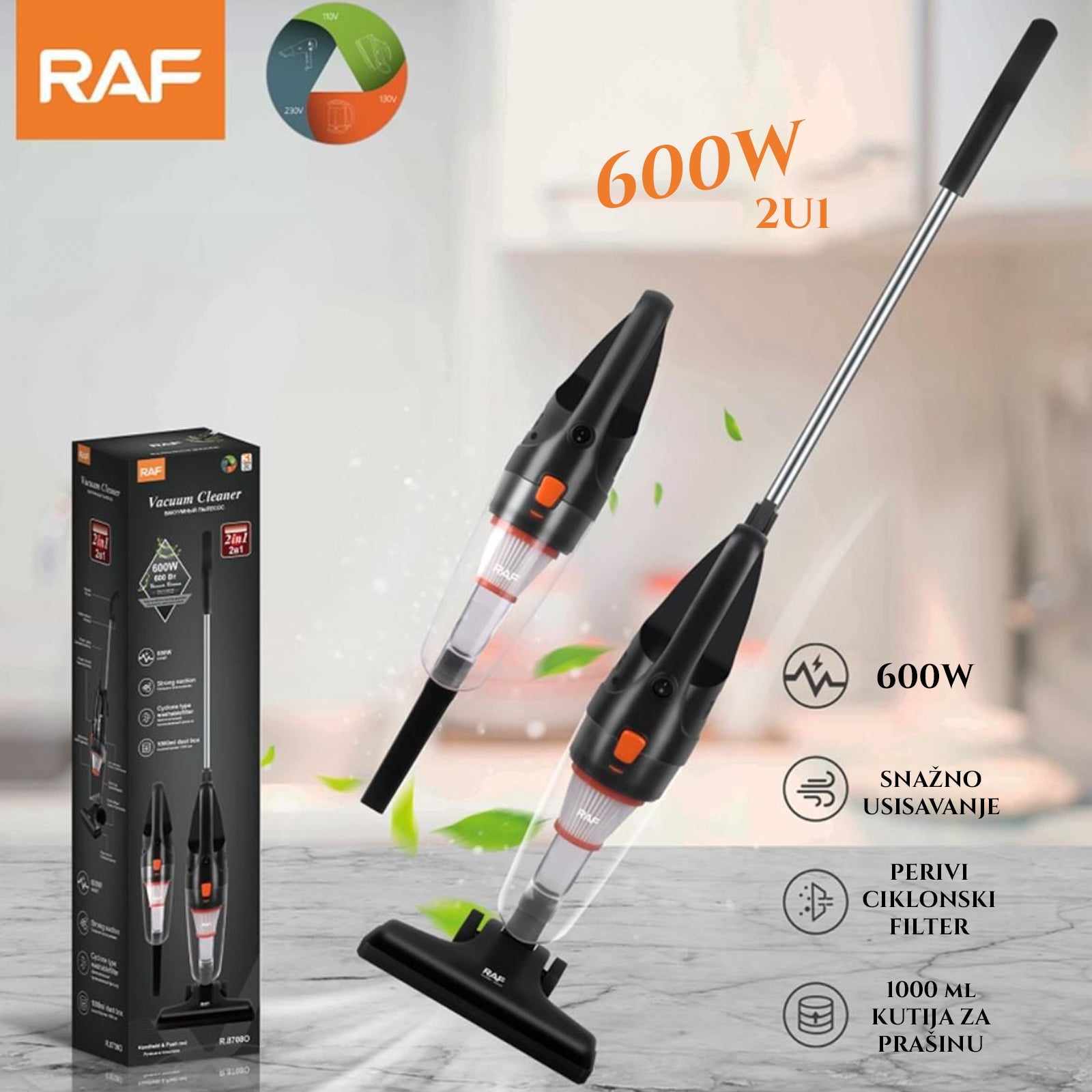 RAF CIKLON RÚD PORSZÍVÓ 600W 2U1